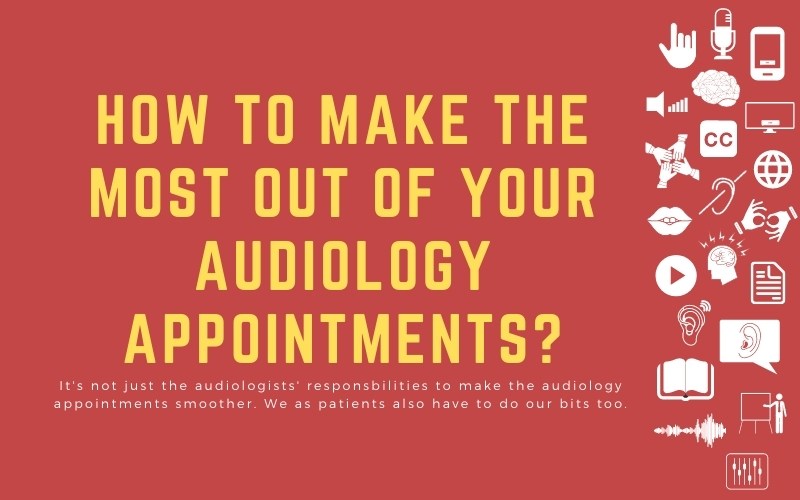 How To Make The Most Out Of Your Audiology Appointments